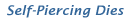 Self-piercing dies for ClipsShop brand grommets