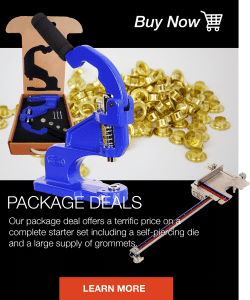 Buy a grommet machine, setting dies, metal grommets and accessories bundled and ready to go!